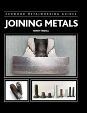 Joining Metals, Tindell  Henry, New, Hardcover