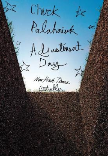 Chuck Palahniuk Adjustment Day (Tascabile)