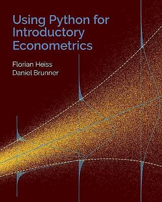 Verwendung von Python zur einführenden Ökonometrie von Brunner, Daniel, wie neu gebraucht,...