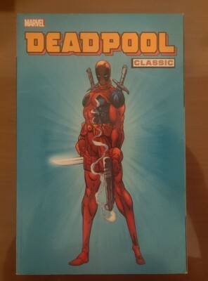 Deadpool Classic - Volume 1 by Joe Kelly (2008, UK- A Format Paperback)