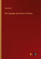 Anonymous | The Language And Poetry Of Flowers | Taschenbuch | Englisch (2024)