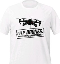 I Fly Drones. T-Shirt - White