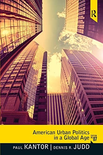 American Urban Politics in a Global Age (7th Edition) - Foto 1 di 1