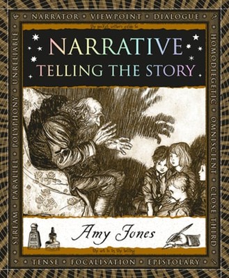 Narrative: Telling the Story by Amy Jones: Used