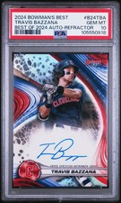 2024 BOWMAN'S BEST BEST OF 2024 AUTOS REFRACTOR #B24TBA TRAVIS BAZZANA PSA 10