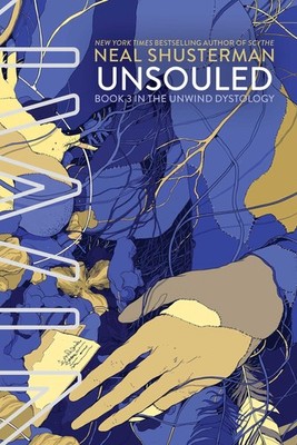 UnSouled (Unwind Dystology) Shusterman, Neal paperback Acceptable