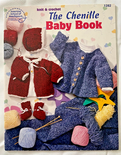 Chenille Baby Book Crochet Knit Patterns Sacque Bonnet Afghans Booties NB-6month - Picture 2 of 2