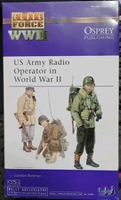 BBI ELITE FORCE WWII US Army Radio Operator in World War II SGT SPARKY PARSONS
