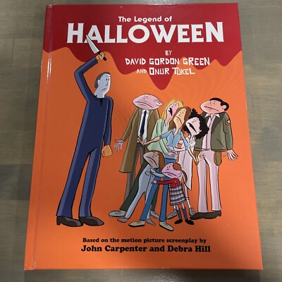 The Legend Of Halloween Hardcover Book David Gordon Green Michael Myers