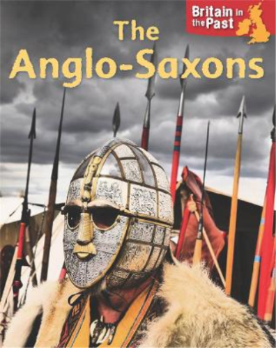 Moira Butterfield Britain in the Past: Anglo-Saxons (Paperback) (UK IMPORT) - Picture 1 of 1