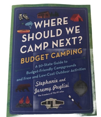 Where Should We Camp Next? Budget Camping Stephanie And Jeremy Puglisi 50 State 