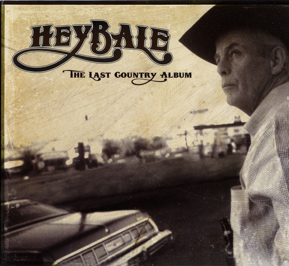Heybale - The Last Country Album