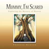 Therese Glover | Mummy, I'm Scared | Taschenbuch | Englisch (2018)