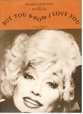 DOLLY PARTON "BUT YOU KNOW I LOVE YOU" SHEET MUSIC-1969-PIANO/VOCAL/GUITAR-RARE!