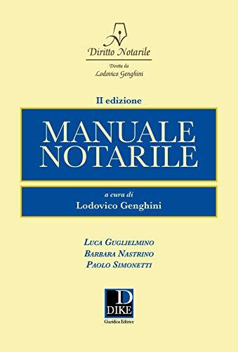 9788858210086 Manuale notarile - Luca Guglielmino,Barbara Nastrino,Paolo Simonet