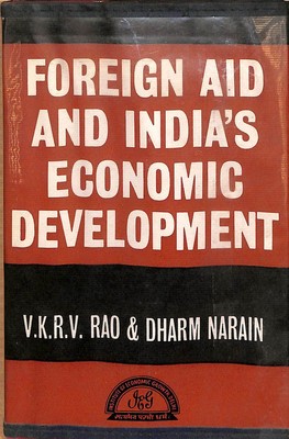Foreign aid and India's economic development (Studies in economic growth), V. K.