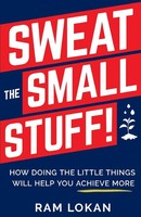 Ram Lokan | Sweat The Small Stuff! | Taschenbuch | Englisch (2020)