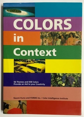 Colors in Context by Naomi Kuno (1999, Trade Paperback)
