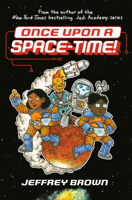 Once Upon a Space-Time! by Jeffrey Brown (Paperback Book)