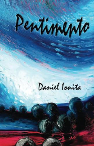 Pentimento by Daniel Ionita (English) Paperback Book