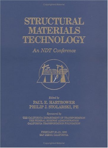 Structural Materials Technology: An NDT Confere, Hartbower, Stolarski..