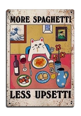 Lustiges Blechschild Katze - ''More Spaghetti Less Upset'' - Retro Vintage Küche Wal
