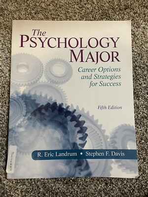 The Psychology Major: Career Options and Strategies for Success (5th E - GOOD
