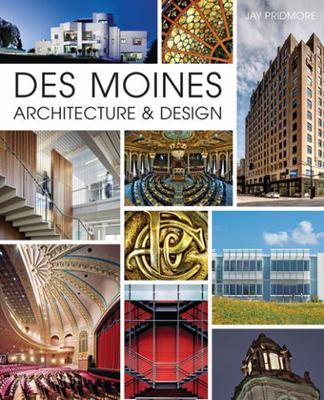 Des Moines Architecture & Design, Paperback by Pridmore, Jay, Brand New, Free...
