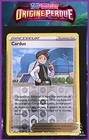 Carte Pokémon Cardus 167/196 Reverse EB11 Origine Perdue FR