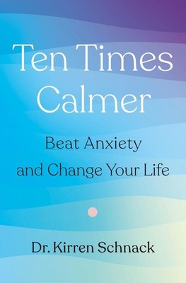 Ten Times Calmer | Schnack | englisch