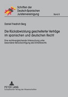 Daniel Friedrich Berg | Die RüCkabwicklung Gescheiterter VerträGe Im...