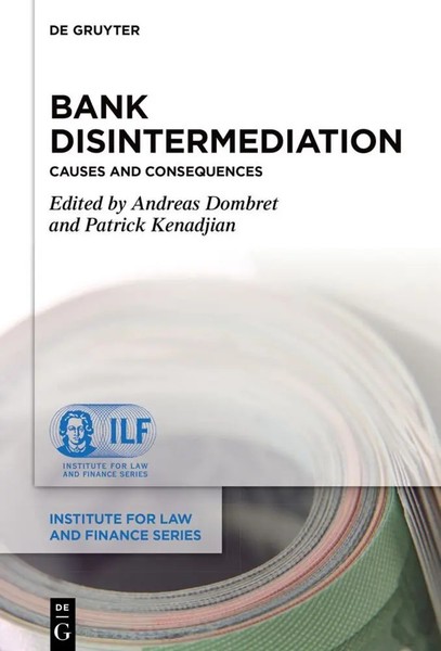 Bank Disintermediation: Causes And Consequences | Andreas Dombret (U. A.) | Buch-image