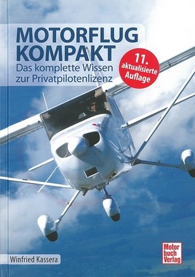 Kassera: Motorflug kompakt, das Grundwissen zur Privatpilotenlizenz Handbuch/11.