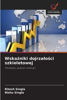 Ritesh Singla (U. A.) | Wska¿Niki Dojrza¿O¿Ci Szkieletowej | Taschenbuch (2025)