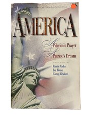 AMERICA: A PILGRIM'S PRAYER A PATRIOT'S DREAM Choral book Kirkland Patriotic