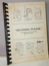 Vintage Seconds, Please First Congregational Church Cookbook Mansfield Ohio 1976