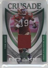 2007 Leaf Rookies & Stars Rookie Crusade Green Materials 171/250 Jason Hill 4e8