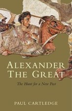 Alexander the Great: The Hunt for a New Past von Ca... | Buch | Zustand sehr gut