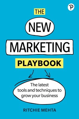 Neues Marketing-Spielbuch, das: Die neuesten Tools und Techniken zum Wachstum Ihres Unternehmens