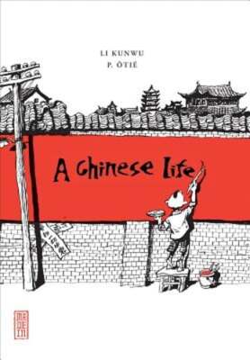 A Chinese Life by Phillipe Otie: Used
