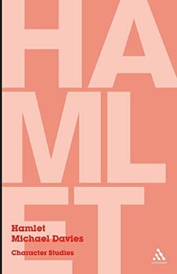 Davies - Hamlet  Character Studies - paperback or softback - X555z