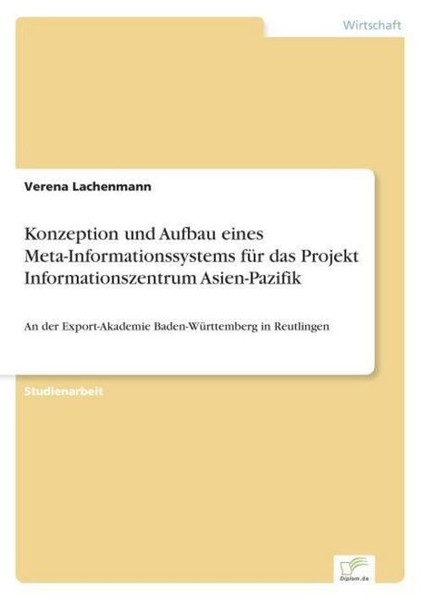 Konzeption Und Aufbau Eines Meta-Informationssystems FüR Das Projekt Information-image