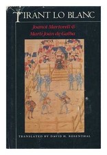 TIRANT LO BLANC By Joanot Martorell & Marti Joan De Galba - Hardcover EXCELLENT
