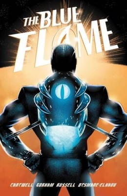 The Blue Flame: The Complete Series - Paperback By Cantwell, Christopher - GOOD