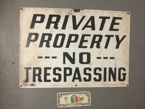 PRIVATBESITZ KEIN BETRETEN Porzellanschild von READY MADE SIGN Co New York - Bild 1 von 9