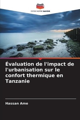 valuation de l'impact de l'urbanisation sur le confort thermique en Tanzanie by