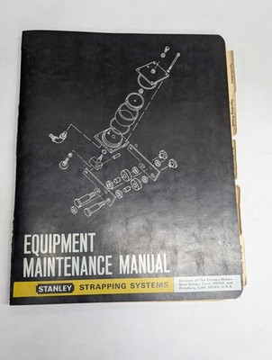 STANLEY EQUIPMENT MAINTENANCE SERVICE PARTS LIST MANUAL STRAPPING SYSTEMS 1971