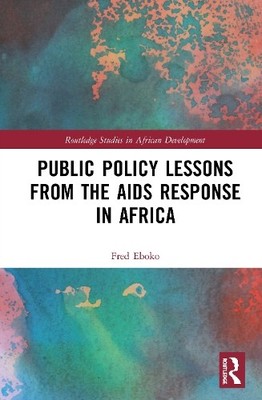 Public Policy Lessons from the AIDS Response in Africa - 9780367432591