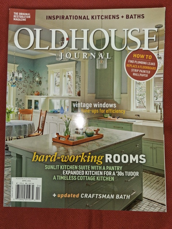 OLD HOUSE JOURNAL April 2026   Featuring miniaturist designer Chris Toledo