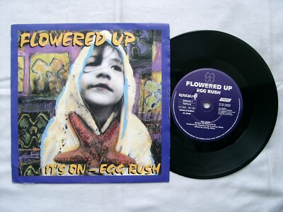 FLOWERED UP - It's On - Egg Rush 7'' - FUP 2 - 1991	UK